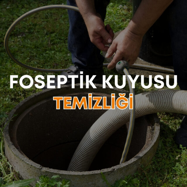 Foseptik Kuyusu Temizliği