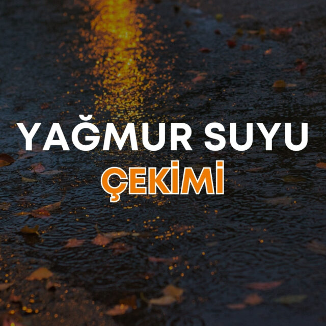 Yağmur Suyu Çekimi